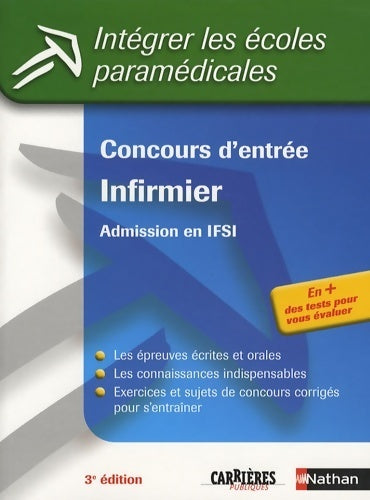 Livrenpoche : Concours d'entrée infirmier : Admission en IFSI (ancienne édition) - Annie Godrie - Livre
