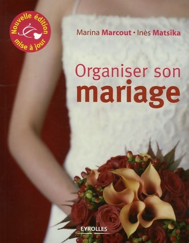 Livrenpoche : Organiser son mariage - Marina Marcout - Livre