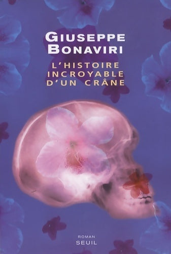 Livrenpoche : L'histoire incroyable d'un crâne - Giuseppe Bonaviri - Livre