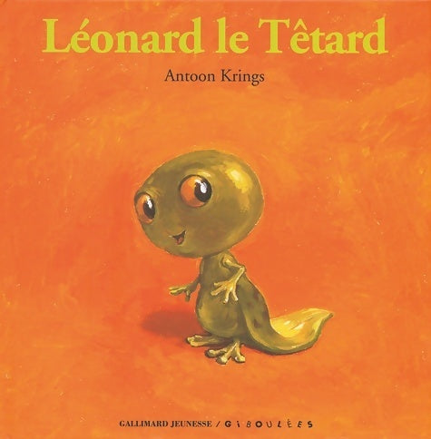 Livrenpoche : Léonard le têtard - Antoon Krings - Livre