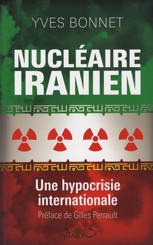 Livrenpoche : Nucleaire iranien - Yves Bonnet - Livre