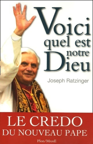 Livrenpoche : Voici quel est notre dieu de benoît xvi - Benoît XVI - Livre