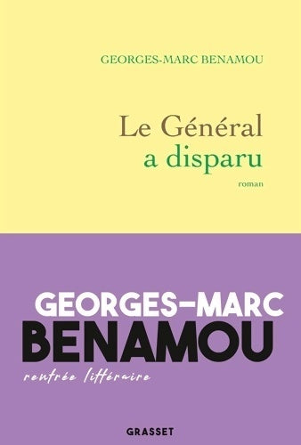 Livrenpoche : Le général a disparu : Roman - Georges-Marc Benamou - Livre