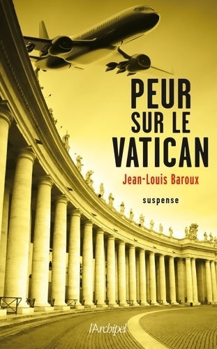 Livrenpoche : Peur sur le Vatican - Jean-Louis Baroux - Livre