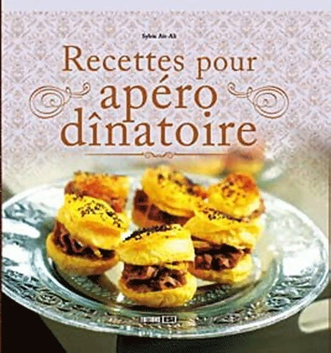 Livrenpoche : Recettes pour apéro dînatoire - Sylvie Aït-Ali - Livre