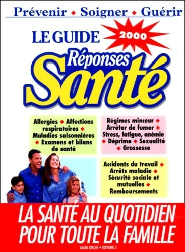 Livrenpoche : Le guide réponses santé - Alain Ayache - Livre