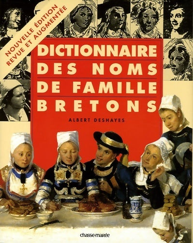 Livrenpoche : Disctionnaires des noms de famille bretons - Albert Deshayes - Livre