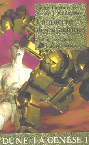 Livrenpoche : Dune la génèse Tome I : La guerre des machines - Brian Herbert - Livre