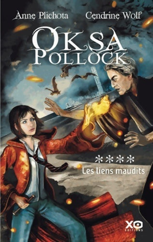 Livrenpoche : Oksa pollock Tome IV les liens maudits (04) - Anne Plichota - Livre