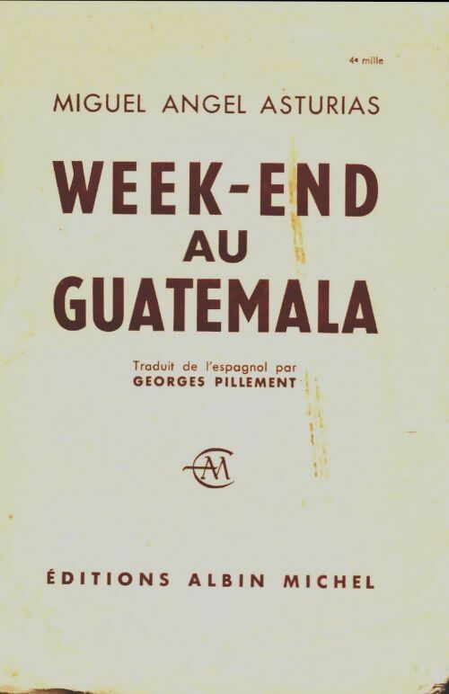Livrenpoche : Week-end au Guatemala - Miguel Angel Asturias - Livre