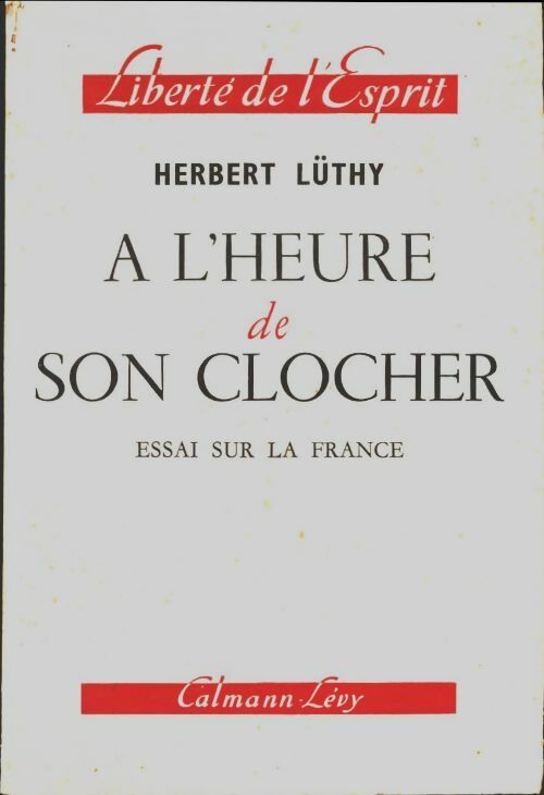 Livrenpoche : A l'heure de son clocher  - Herbert Lüthy - Livre