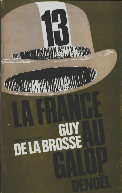 Livrenpoche : La France au galop - Guy De La Brosse - Livre