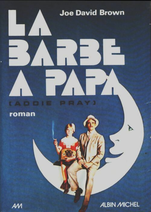 Livrenpoche : La barbe à Papa - Joe David Brown - Livre