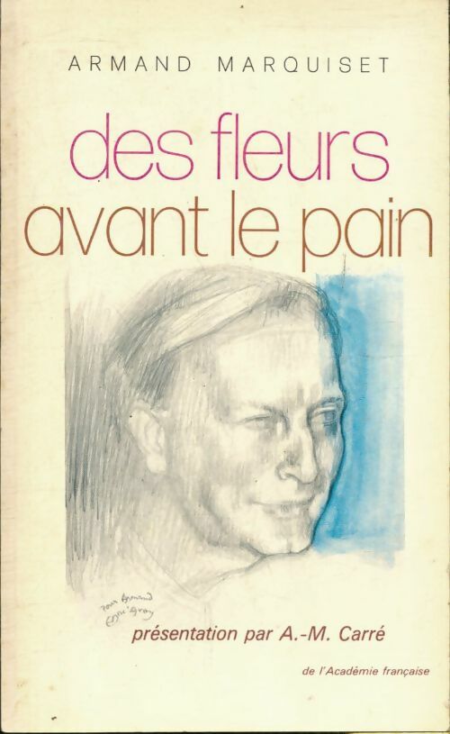 Livrenpoche : Des fleurs avant le pain - Armand Marquiset - Livre