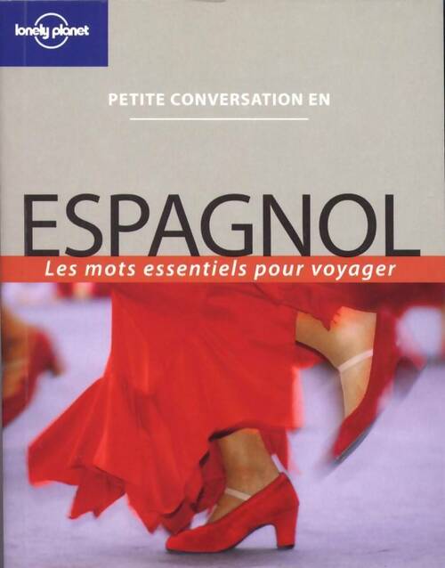 Livrenpoche : Petite conversation en espagnol - Collectif - Livre
