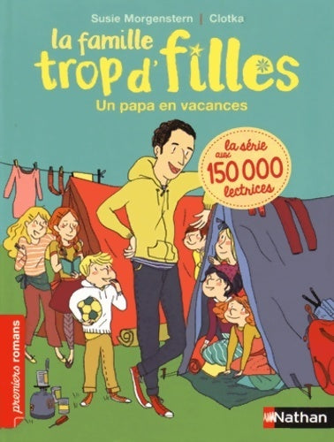 Livrenpoche : La famille trop d'filles : un papa en vacances - Susie Morgenstern - Livre