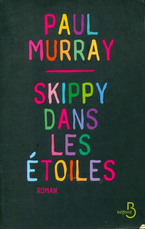 Livrenpoche : Skippy dans les étoiles - Paul Murray - Livre