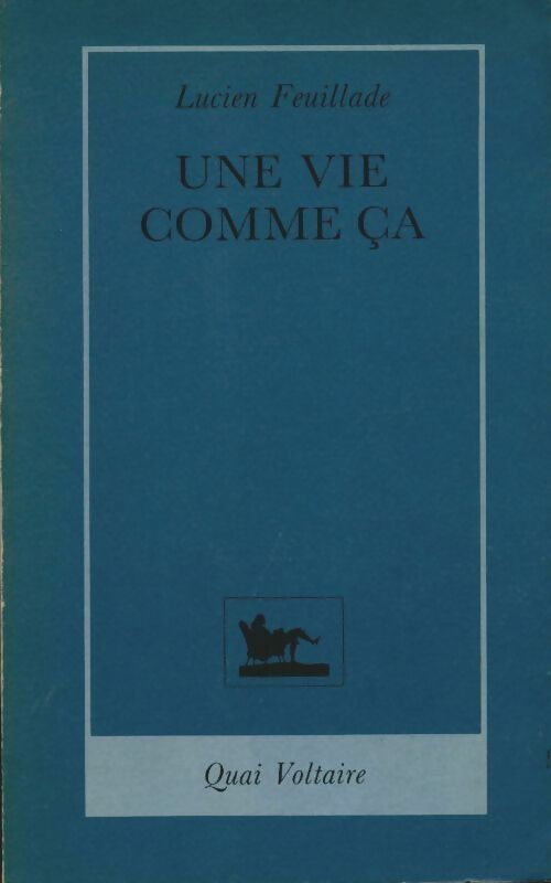 Livrenpoche : Une vie comme ça - Henri Lucien - Livre