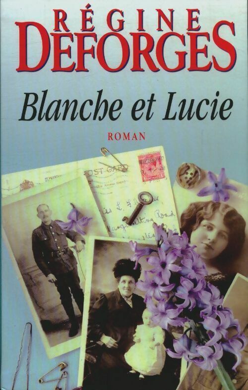 Livrenpoche : Blanche et Lucie - Régine Deforges - Livre