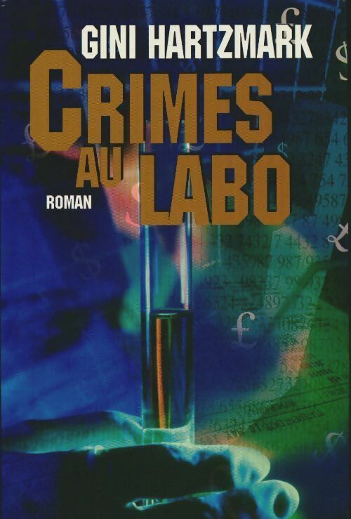 Livrenpoche : Crimes au labo - Gini Hartzmark - Livre