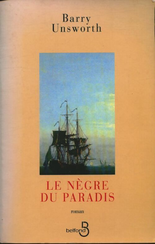 Livrenpoche : Le nègre du paradis - Barry Unsworth - Livre
