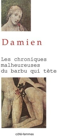 Livrenpoche : Chroniques malheureuses du barbu qui tète - Damien - Livre