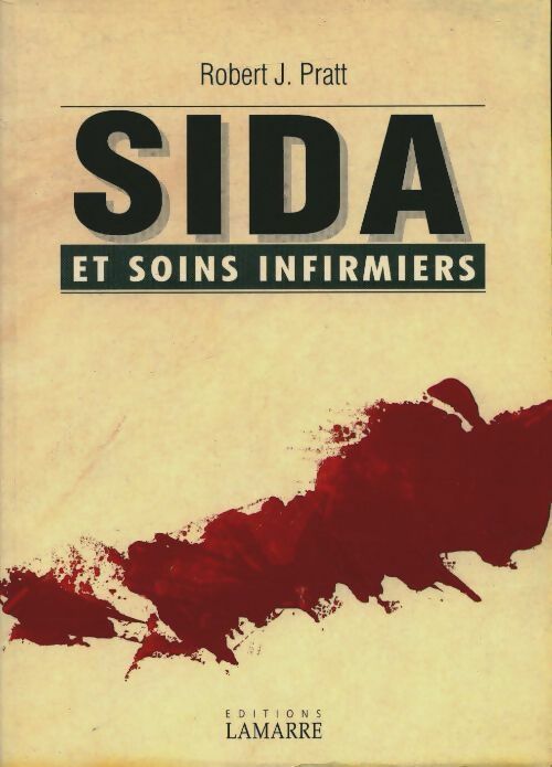 Livrenpoche : Sida et soins infirmiers 3 edition - J-R Pratt - Livre