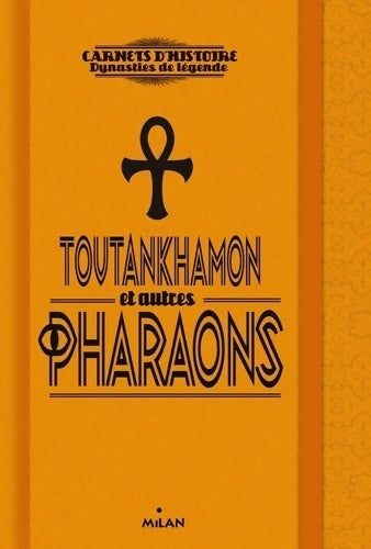 Livrenpoche : Toutankhamon et autres pharaons - Stéphanie Scudiero - Livre