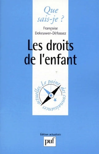 Livrenpoche : Les droits de l'enfant - Françoise Dekeuwer-Défossez - Livre