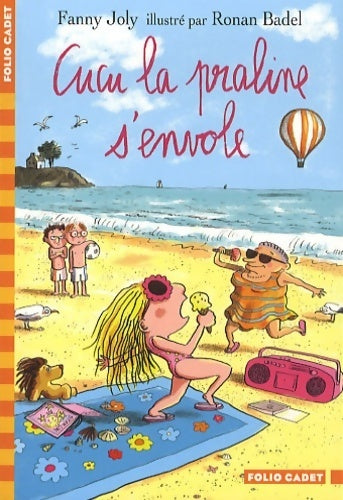 Cucu la praline Tome III : Cucu la praline s'envole - Fanny Joly - Livre