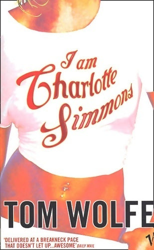 Livrenpoche : I am Charlotte Simmons - Tom Wolfe - Livre