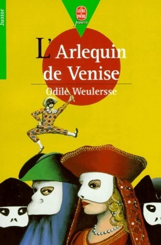 Livrenpoche : L'arlequin de Venise - Odile Weulersse - Livre
