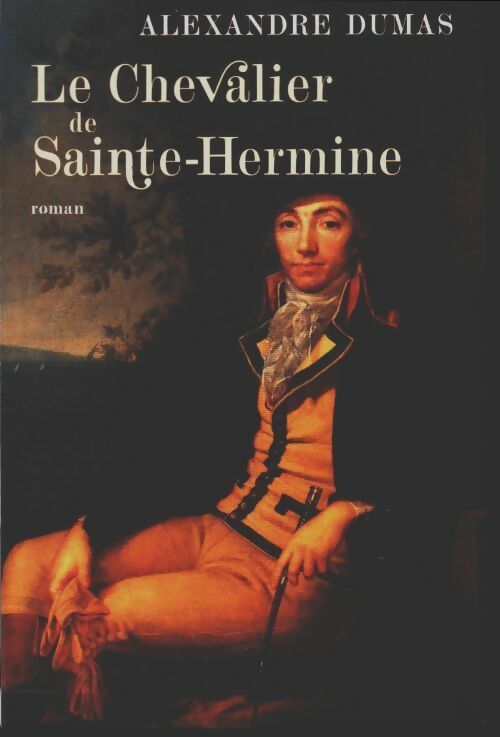 Livrenpoche : Le chevalier de Sainte-Hermine - Alexandre Dumas - Livre