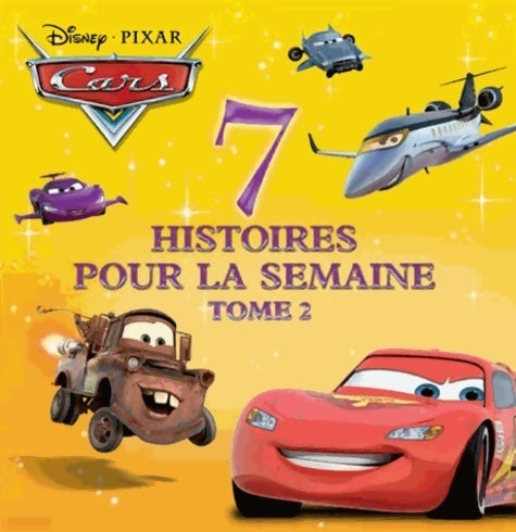 Livrenpoche : 7 histoires pour la semaine cars - Walt Disney - Livre