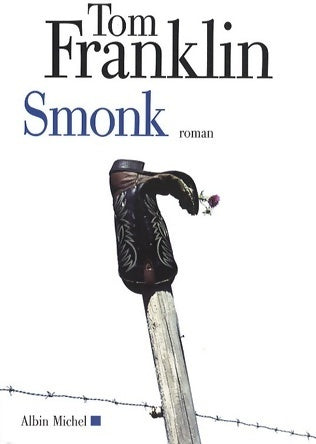 Livrenpoche : Smonk : Ou la ville des veuves - Tom Franklin - Livre