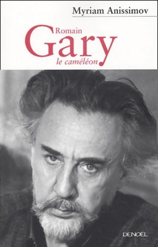 Livrenpoche : Romain gary le caméléon - Myriam Anissimov - Livre