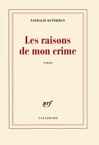 Livrenpoche : Les raisons de mon crime - Nathalie Kuperman - Livre