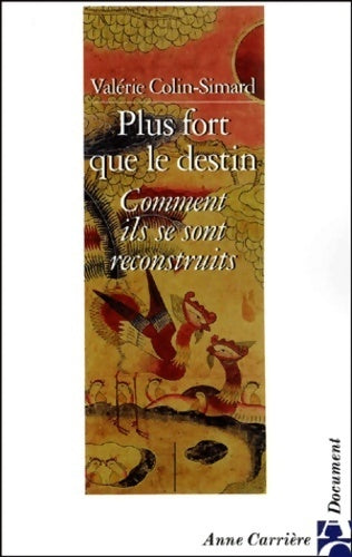 Livrenpoche : Plus forts que le destin - Valérie Colin-Simard - Livre