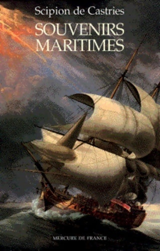 Livrenpoche : Souvenirs maritimes - Scipion De Castries - Livre