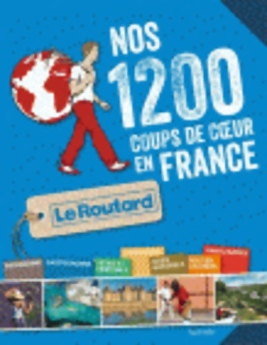 Livrenpoche : Nos 1 200 coups de coeur du routard en France - Collectif - Livre