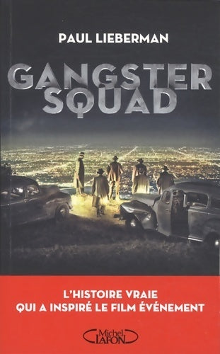 Livrenpoche : Gangster squad - Paul Lieberman - Livre