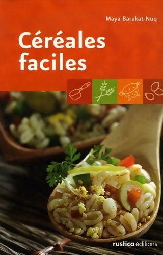 Livrenpoche : Céréales faciles - Maya Nuq-Barakat - Livre