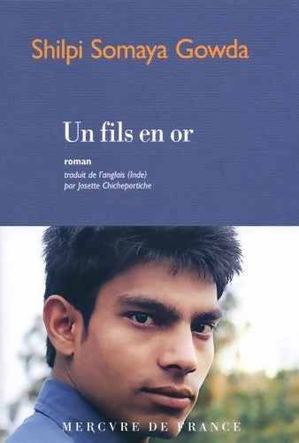 Livrenpoche : Un fils en or - Shilpi Somaya Gowda - Livre