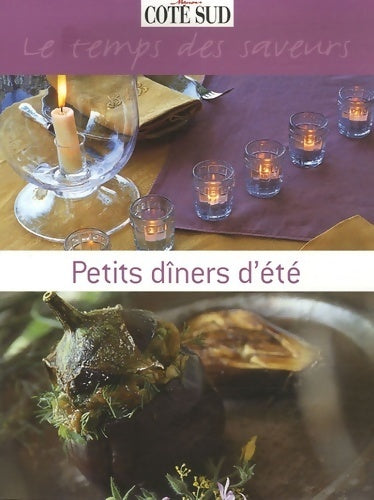 Livrenpoche : Petits diners d'été le temps des saveurs - Monique Duveau - Livre