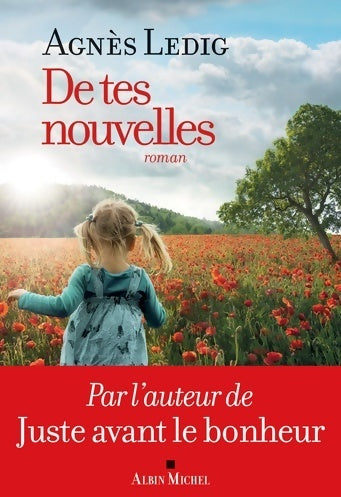 Livrenpoche : De tes nouvelles - Agnès Ledig - Livre