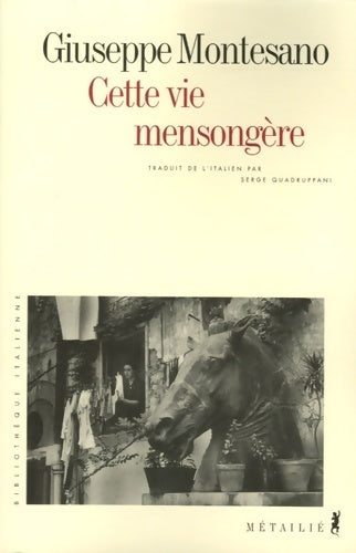 Livrenpoche : Cette vie mensongère - Giuseppe Montesano - Livre
