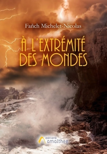 Livrenpoche : À l'extrémité des mondes - Fanch Michelet-nicolas - Livre