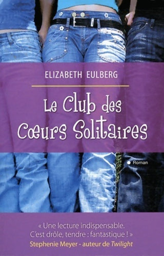 Livrenpoche : Le club des coeurs solitaires - Eulberg-e - Livre