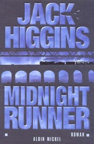 Livrenpoche : Midnight runner - Jack Higgins - Livre