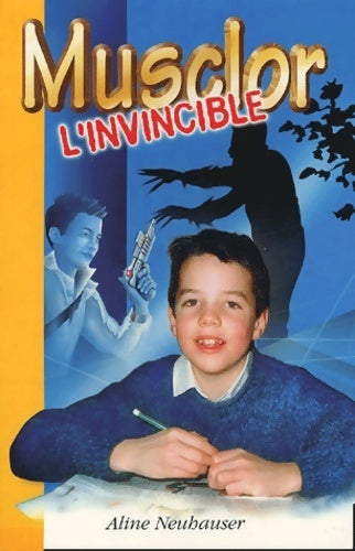 Livrenpoche : Musclor l'invincible - Aline Neuhauser - Livre